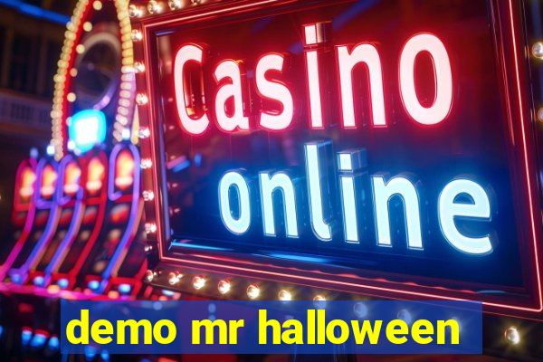 demo mr halloween